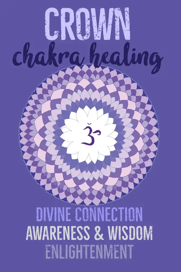 How to Heal the Crown Chakra