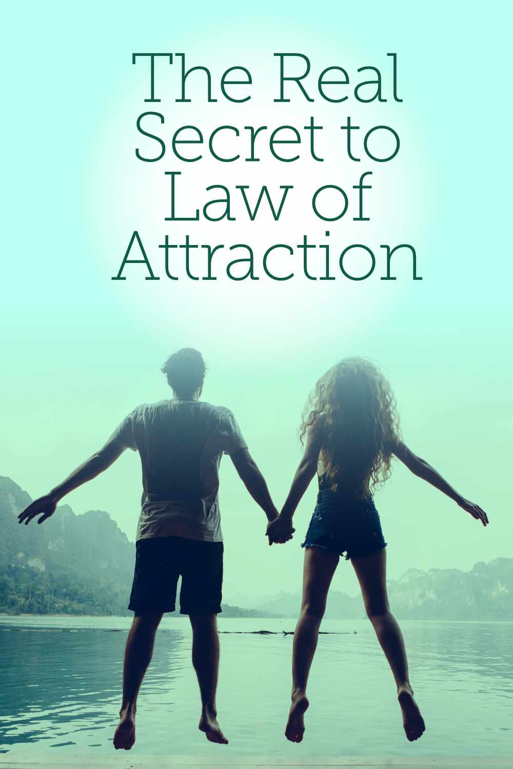 The Real Secret to the Law of Attraction