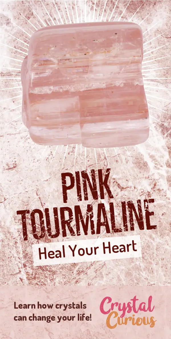 Pink Tourmaline Meaning & Healing Properties. Pink tourmaline helps heal the heart from emotional wounds and infuses your aura with the energy of love and kindness. Learn  crystal healing for beginners & all the gemstones properties at CrystalCurious.com. Explore new age spirituality and learn crystal therapy and chakra healing. #newage #crystalhealing #positiveenergy #crystals #gemstones #energyhealing #crystalcurious