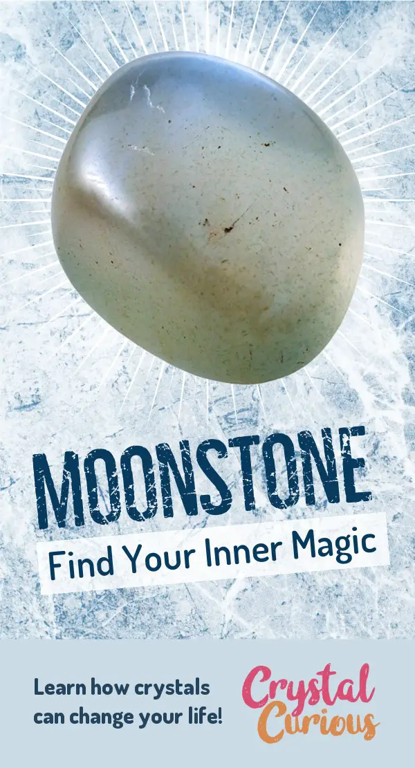 Moonstone Meaning & Healing Properties. Moonstone is the embodiment of feminine mystery and magic. It helps with intuition and connection with the Divine Feminine. Learn  about healing crystals for beginners and gemstones properties at CrystalCurious.com. Positive energy, chakra healing, vibrational energy, stone meanings, crystal therapy. #newage #crystalhealing #positiveenergy #crystals #gemstones #energyhealing #crystalcurious