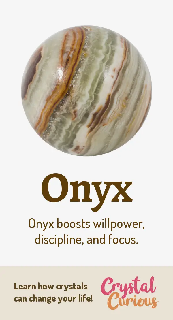 Onyx Meaning & Healing Properties. Onyx boosts willpower, discipline, and focus. Learn  crystal healing for beginners & all the gemstones properties at CrystalCurious.com. Create positive energy and learn new age healing techniques with crystal therapy. #newage #crystalhealing #positiveenergy #crystals #gemstones #energyhealing #crystalcurious