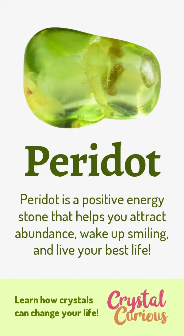 Peridot Meaning & Healing Properties. Peridot is a positive energy stone that helps you attract abundance, wake up smiling, and live your best life! Learn  crystal healing for beginners & all the gemstones properties at CrystalCurious.com. Chakra healing with stones, positive energy & vibrations, crystal meanings, crystal therapy. #crystalhealing #crystals #gemstones #energymedicine #energyhealing #newage #crystalcurious